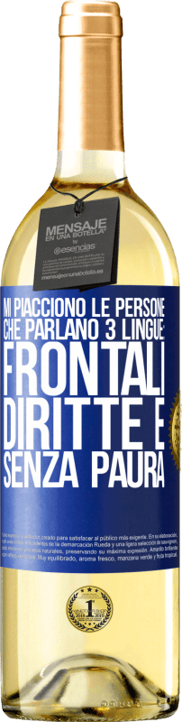 29,95 € Spedizione Gratuita | Vino bianco Edizione WHITE Mi piacciono le persone che parlano 3 lingue: frontali, diritte e senza paura Etichetta Blu. Etichetta personalizzabile Vino giovane Raccogliere 2023 Verdejo