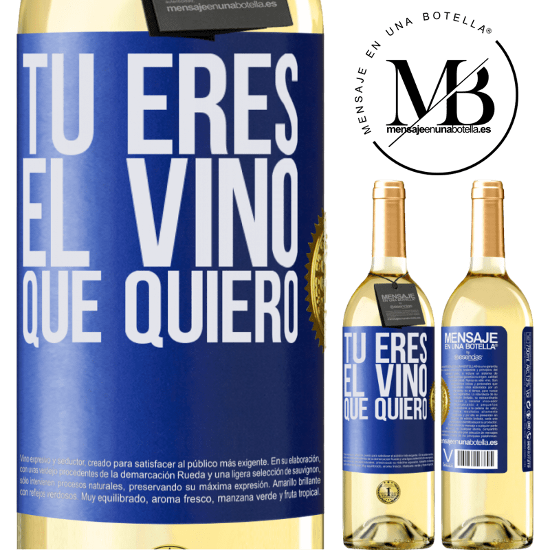 29,95 € Envoi gratuit | Vin blanc Édition WHITE Tu es le vin que je veux Étiquette Bleue. Étiquette personnalisable Vin jeune Récolte 2022 Verdejo