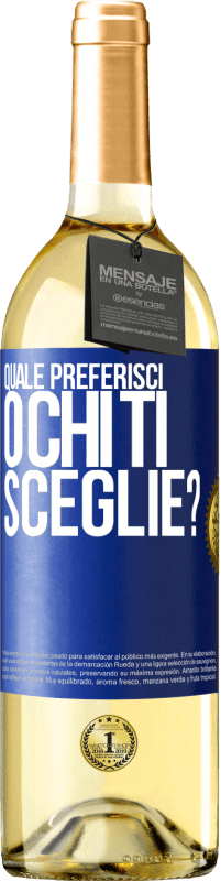29,95 € Spedizione Gratuita | Vino bianco Edizione WHITE quale preferisci o chi ti sceglie? Etichetta Blu. Etichetta personalizzabile Vino giovane Raccogliere 2025 Verdejo