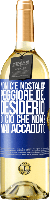 29,95 € | Vino bianco Edizione WHITE Non c'è nostalgia peggiore del desiderio di ciò che non è mai accaduto Etichetta Blu. Etichetta personalizzabile Vino giovane Raccogliere 2025 Verdejo