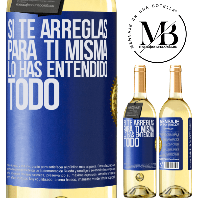 29,95 € Envío gratis | Vino Blanco Edición WHITE Si te arreglas para ti misma, lo has entendido todo Etiqueta Azul. Etiqueta personalizable Vino joven Cosecha 2025 Verdejo