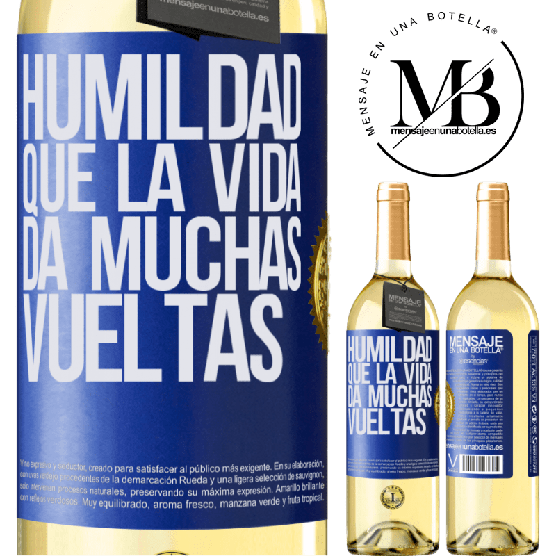 29,95 € Envoi gratuit | Vin blanc Édition WHITE L'humilité, que la vie tourne beaucoup Étiquette Bleue. Étiquette personnalisable Vin jeune Récolte 2022 Verdejo