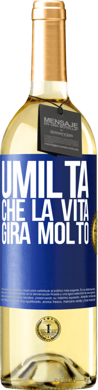 29,95 € Spedizione Gratuita | Vino bianco Edizione WHITE Umiltà, che la vita gira molto Etichetta Blu. Etichetta personalizzabile Vino giovane Raccogliere 2023 Verdejo