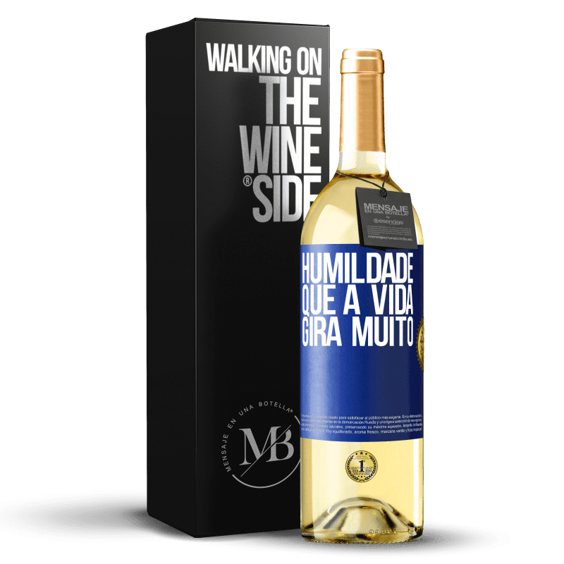 29,95 € Envio grátis | Vinho branco Edição WHITE Humildade, que a vida gira muito Etiqueta Azul. Etiqueta personalizável Vinho jovem Colheita 2024 Verdejo