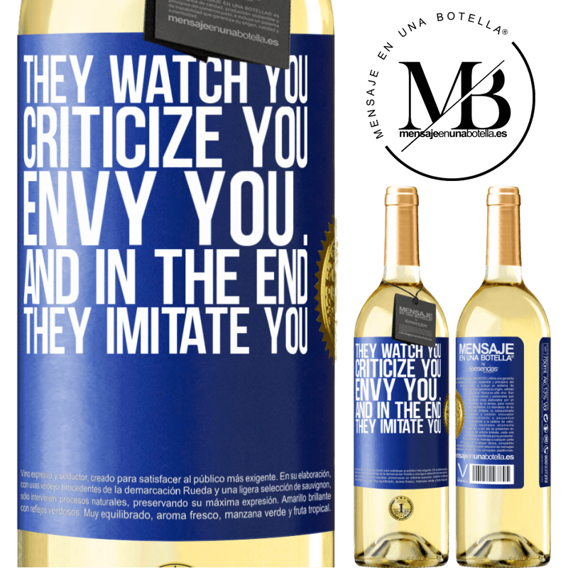 29,95 € Free Shipping | White Wine WHITE Edition They watch you, criticize you, envy you ... and in the end, they imitate you Blue Label. Customizable label Young wine Harvest 2025 Verdejo