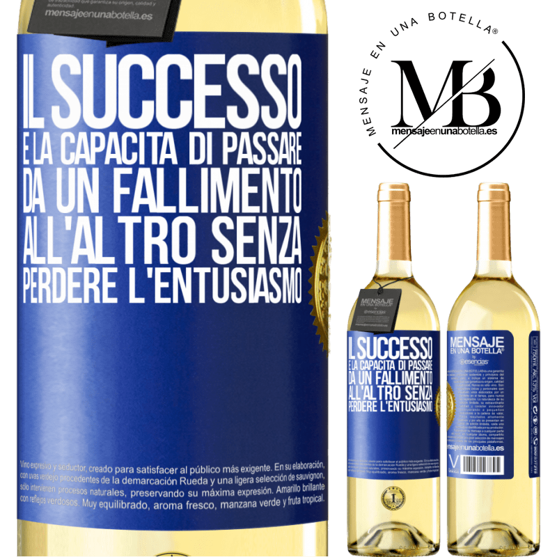 29,95 € Spedizione Gratuita | Vino bianco Edizione WHITE Il successo è la capacità di passare da un fallimento all'altro senza perdere l'entusiasmo Etichetta Blu. Etichetta personalizzabile Vino giovane Raccogliere 2023 Verdejo