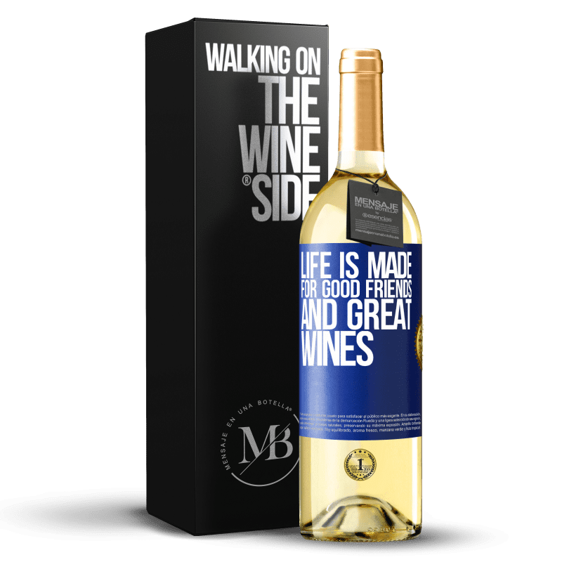 29,95 € Free Shipping | White Wine WHITE Edition Life is made for good friends and great wines Blue Label. Customizable label Young wine Harvest 2024 Verdejo