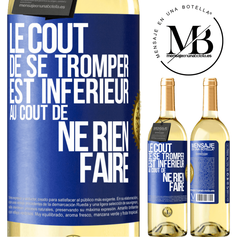 29,95 € Envoi gratuit | Vin blanc Édition WHITE Le coût de se tromper est inférieur au coût de ne rien faire Étiquette Bleue. Étiquette personnalisable Vin jeune Récolte 2023 Verdejo