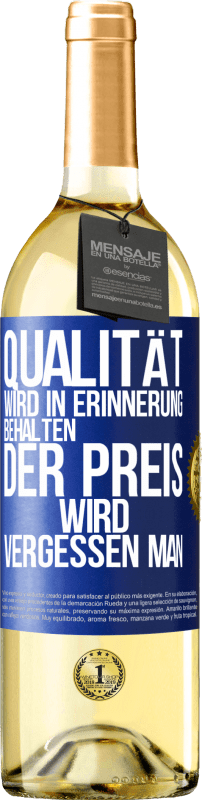 29,95 € | Weißwein WHITE Ausgabe Qualität wird in Erinnerung behalten, der Preis wird vergessen man Blaue Markierung. Anpassbares Etikett Junger Wein Ernte 2023 Verdejo