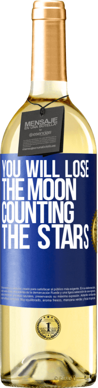 29,95 € | Белое вино Издание WHITE Вы потеряете луну, считая звезды Синяя метка. Настраиваемая этикетка Молодое вино Урожай 2023 Verdejo