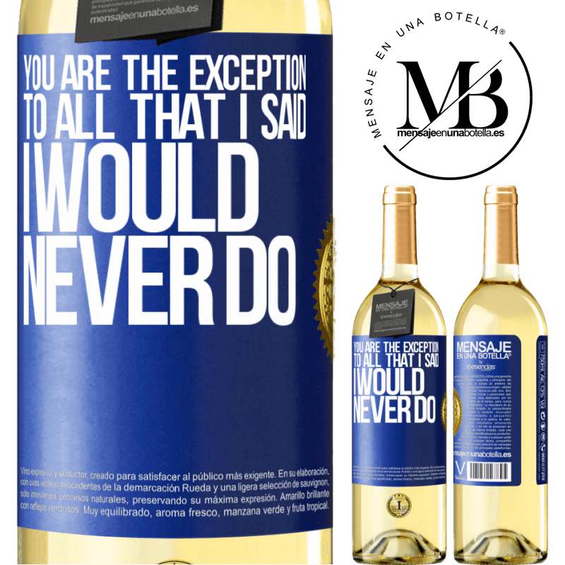 29,95 € Free Shipping | White Wine WHITE Edition You are the exception to all that I said I would never do Blue Label. Customizable label Young wine Harvest 2024 Verdejo