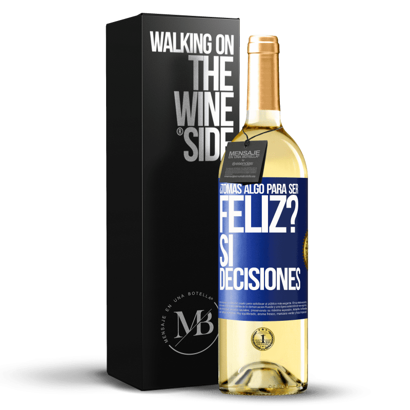 29,95 € Envoi gratuit | Vin blanc Édition WHITE prenez-vous quelque chose pour être heureux? Oui, les décisions Étiquette Bleue. Étiquette personnalisable Vin jeune Récolte 2022 Verdejo
