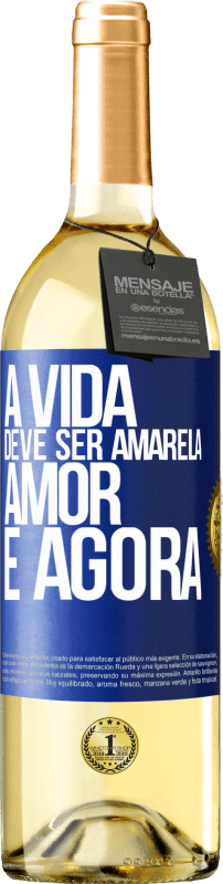 29,95 € | Vinho branco Edição WHITE A vida deve ser amarela. Amor e agora Etiqueta Azul. Etiqueta personalizável Vinho jovem Colheita 2023 Verdejo