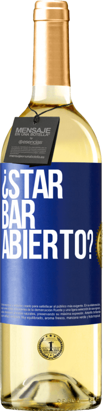 «¿STAR BAR abierto?» Edição WHITE