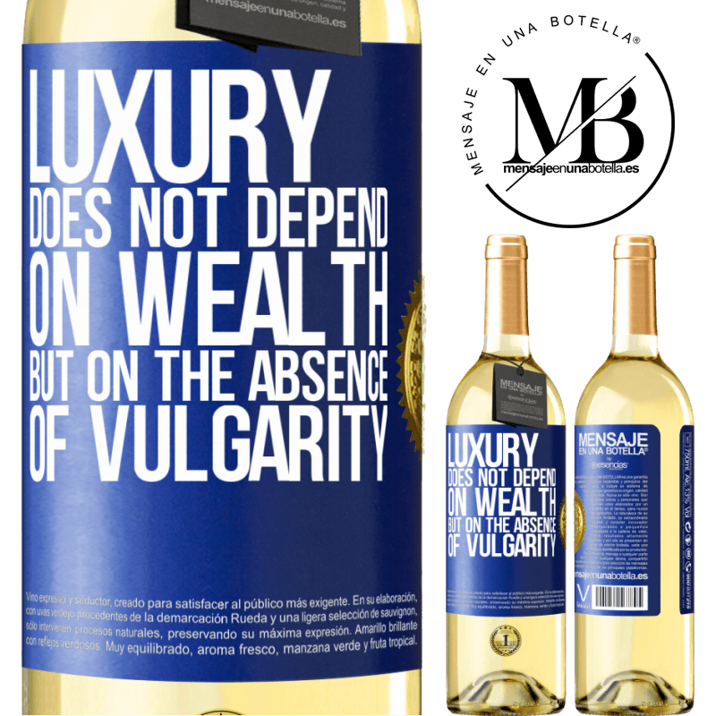 29,95 € Free Shipping | White Wine WHITE Edition Luxury does not depend on wealth, but on the absence of vulgarity Blue Label. Customizable label Young wine Harvest 2022 Verdejo