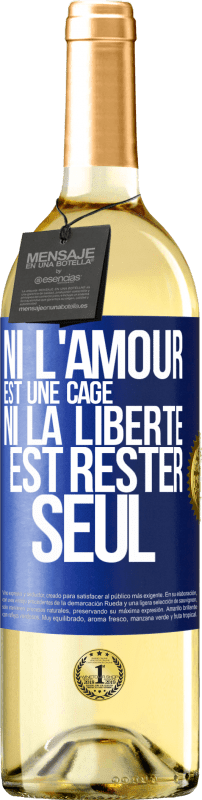 29,95 € Envoi gratuit | Vin blanc Édition WHITE Ni l'amour est une cage, ni la liberté est rester seul Étiquette Bleue. Étiquette personnalisable Vin jeune Récolte 2025 Verdejo