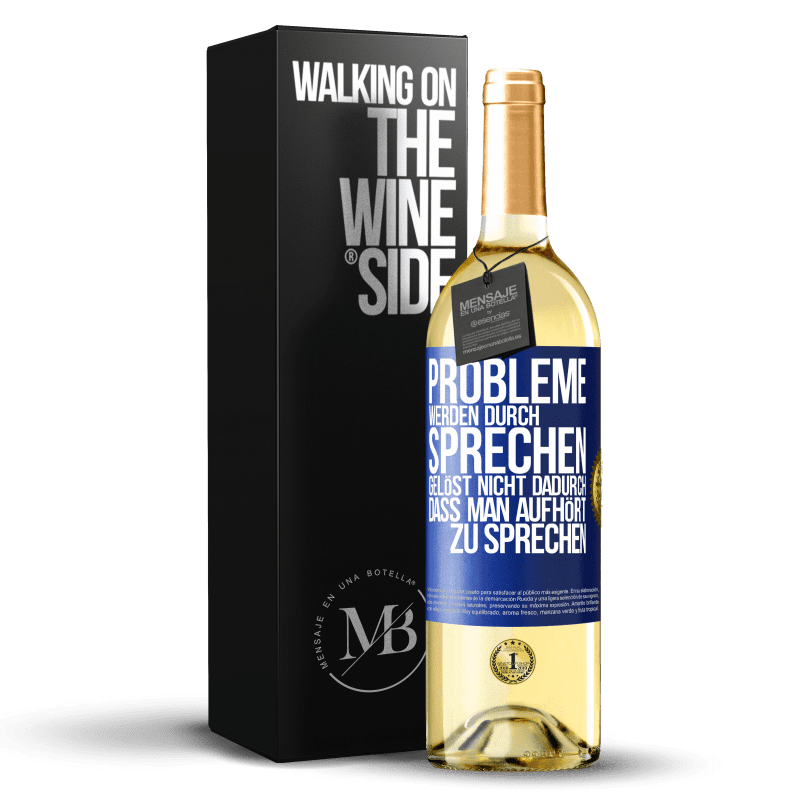 29,95 € Kostenloser Versand | Weißwein WHITE Ausgabe Probleme werden durch Sprechen gelöst, nicht dadurch, dass man aufhört zu sprechen Blaue Markierung. Anpassbares Etikett Junger Wein Ernte 2023 Verdejo