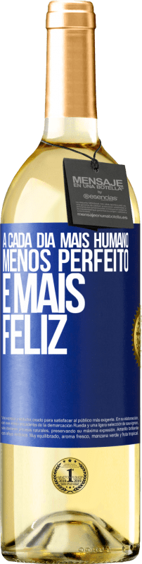 29,95 € | Vinho branco Edição WHITE A cada dia mais humano, menos perfeito e mais feliz Etiqueta Azul. Etiqueta personalizável Vinho jovem Colheita 2025 Verdejo