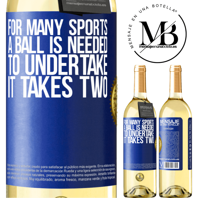 29,95 € Free Shipping | White Wine WHITE Edition For many sports a ball is needed. To undertake, it takes two Blue Label. Customizable label Young wine Harvest 2024 Verdejo