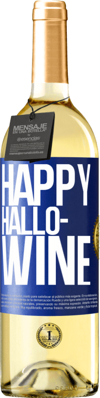 免费送货 | 白葡萄酒 WHITE版 Happy Hallo-Wine 蓝色标签. 可自定义的标签 青年酒 收成 2023 Verdejo