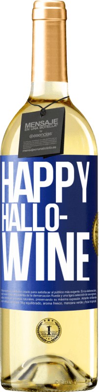 29,95 € | Vinho branco Edição WHITE Happy Hallo-Wine Etiqueta Azul. Etiqueta personalizável Vinho jovem Colheita 2024 Verdejo