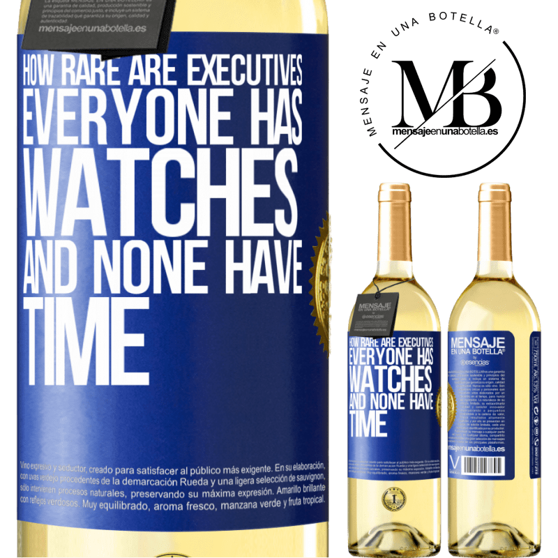 29,95 € Free Shipping | White Wine WHITE Edition How rare are executives. Everyone has watches and none have time Blue Label. Customizable label Young wine Harvest 2022 Verdejo