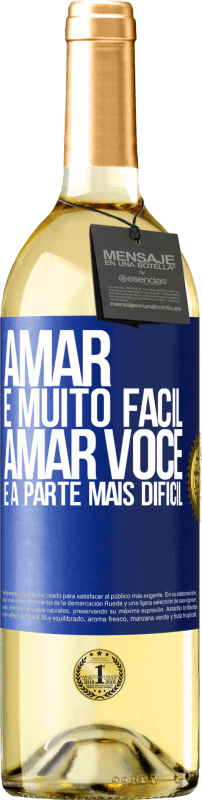 29,95 € | Vinho branco Edição WHITE Amar é muito fácil, amar você é a parte mais difícil Etiqueta Azul. Etiqueta personalizável Vinho jovem Colheita 2024 Verdejo