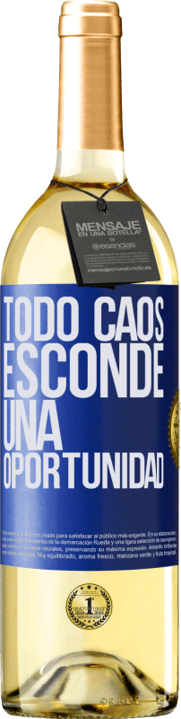 29,95 € | Vino Blanco Edición WHITE Todo caos esconde una oportunidad Etiqueta Azul. Etiqueta personalizable Vino joven Cosecha 2023 Verdejo