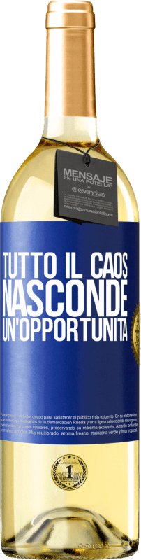 Spedizione Gratuita | Vino bianco Edizione WHITE Tutto il caos nasconde un'opportunità Etichetta Blu. Etichetta personalizzabile Vino giovane Raccogliere 2023 Verdejo