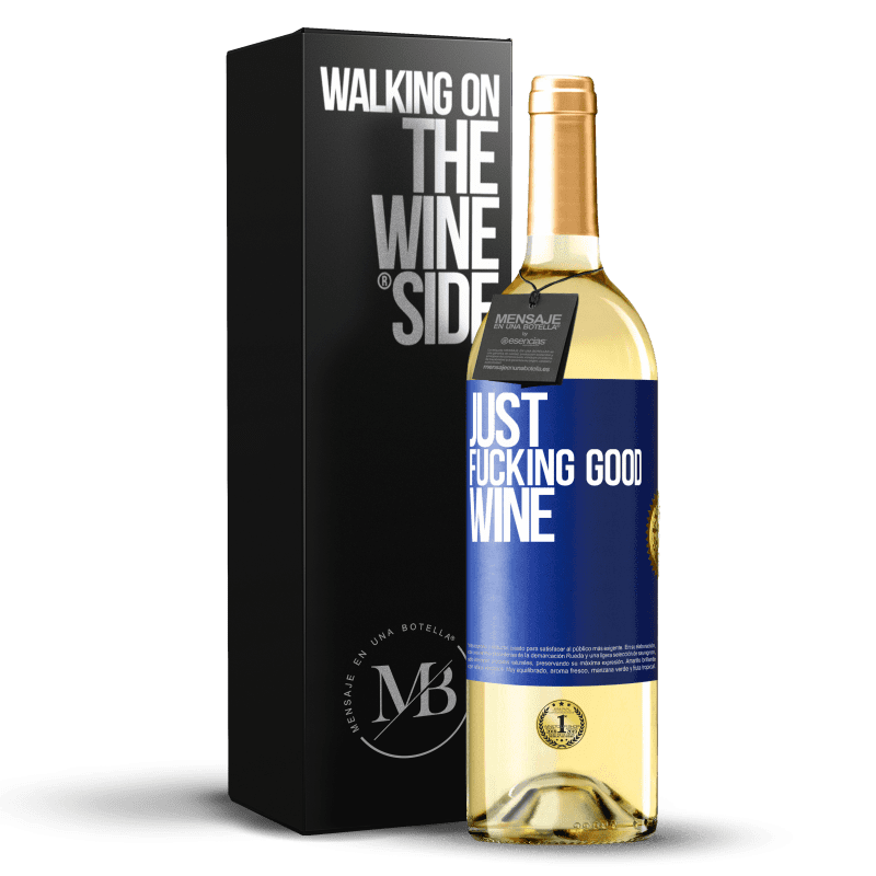 29,95 € Envoi gratuit | Vin blanc Édition WHITE Just fucking good wine Étiquette Bleue. Étiquette personnalisable Vin jeune Récolte 2022 Verdejo
