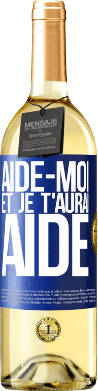 29,95 € Envoi gratuit | Vin blanc Édition WHITE Aide-moi et je t'aurai aidé Étiquette Bleue. Étiquette personnalisable Vin jeune Récolte 2025 Verdejo
