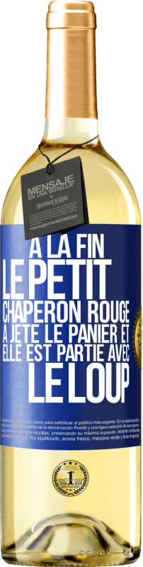 29,95 € | Vin blanc Édition WHITE À la fin le petit chaperon rouge a jeté le panier et elle est partie avec le loup Étiquette Bleue. Étiquette personnalisable Vin jeune Récolte 2024 Verdejo