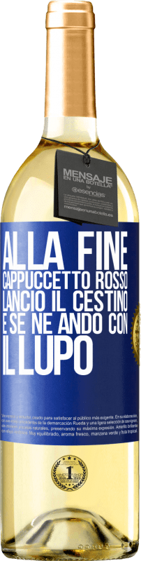 Spedizione Gratuita | Vino bianco Edizione WHITE Alla fine, Cappuccetto Rosso lanciò il cestino e se ne andò con il lupo Etichetta Blu. Etichetta personalizzabile Vino giovane Raccogliere 2023 Verdejo