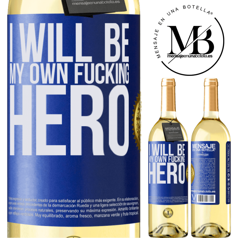 29,95 € Envoi gratuit | Vin blanc Édition WHITE I will be my own fucking hero Étiquette Bleue. Étiquette personnalisable Vin jeune Récolte 2022 Verdejo