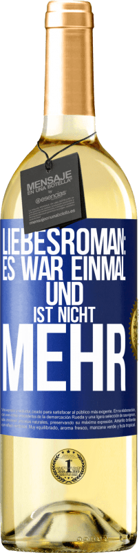 29,95 € | Weißwein WHITE Ausgabe Liebesroman: Es war einmal und ist nicht mehr Blaue Markierung. Anpassbares Etikett Junger Wein Ernte 2024 Verdejo