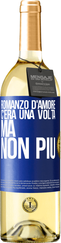 29,95 € | Vino bianco Edizione WHITE Romanzo d'amore. C'era una volta, ma non più Etichetta Blu. Etichetta personalizzabile Vino giovane Raccogliere 2024 Verdejo