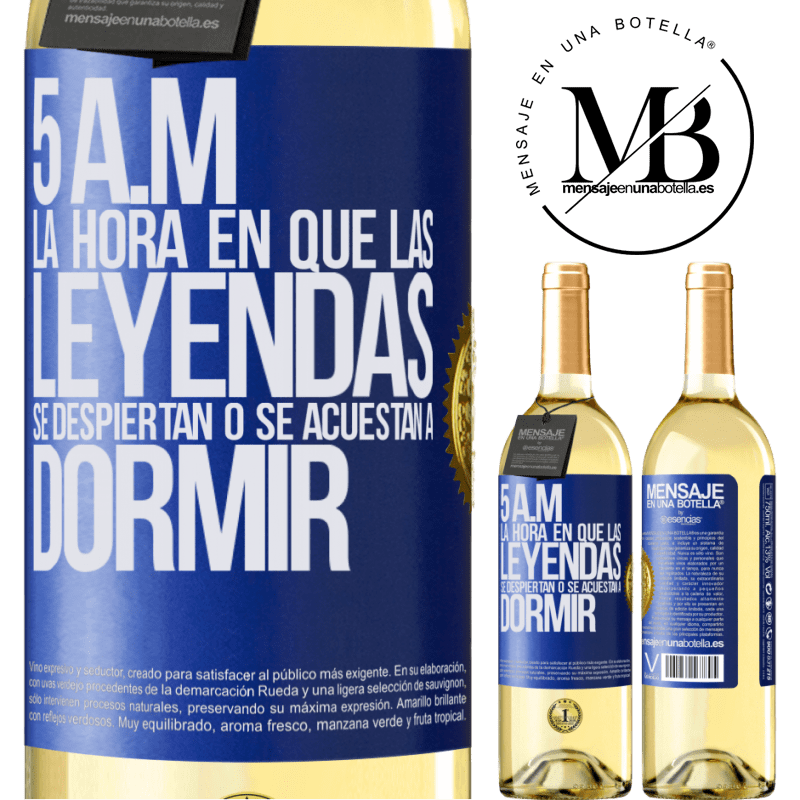 29,95 € Envío gratis | Vino Blanco Edición WHITE 5 A.M. La hora en que las leyendas se despiertan o se acuestan a dormir Etiqueta Azul. Etiqueta personalizable Vino joven Cosecha 2024 Verdejo