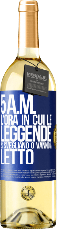 29,95 € | Vino bianco Edizione WHITE 5 A.M. L'ora in cui le leggende si svegliano o vanno a letto Etichetta Blu. Etichetta personalizzabile Vino giovane Raccogliere 2025 Verdejo