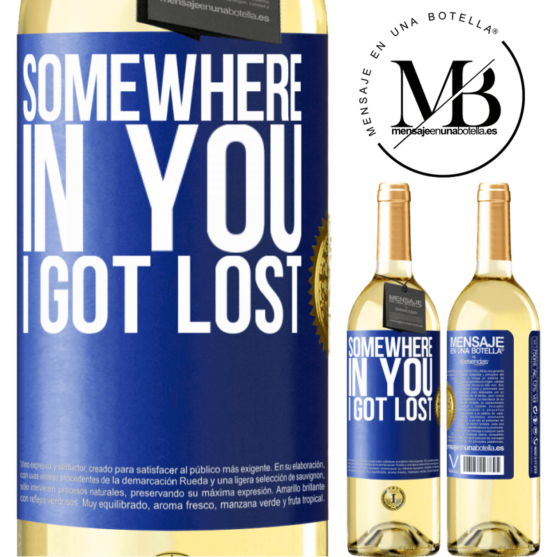 29,95 € Free Shipping | White Wine WHITE Edition Somewhere in you I got lost Blue Label. Customizable label Young wine Harvest 2022 Verdejo