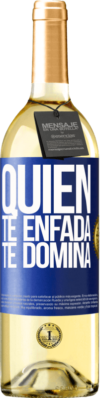 29,95 € | Vino Blanco Edición WHITE Quien te enfada, te domina Etiqueta Azul. Etiqueta personalizable Vino joven Cosecha 2025 Verdejo