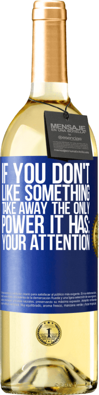 «如果您不喜欢某事，请剥夺它唯一拥有的力量：注意力» WHITE版