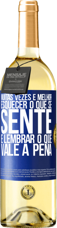 29,95 € | Vinho branco Edição WHITE Muitas vezes é melhor esquecer o que se sente e lembrar o que vale a pena Etiqueta Azul. Etiqueta personalizável Vinho jovem Colheita 2024 Verdejo