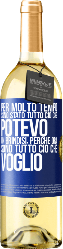 29,95 € | Vino bianco Edizione WHITE Per molto tempo sono stato tutto ciò che potevo. Un brindisi, perché ora sono tutto ciò che voglio Etichetta Blu. Etichetta personalizzabile Vino giovane Raccogliere 2024 Verdejo