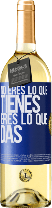 29,95 € | Vino Blanco Edición WHITE No eres lo que tienes. Eres lo que das Etiqueta Azul. Etiqueta personalizable Vino joven Cosecha 2024 Verdejo