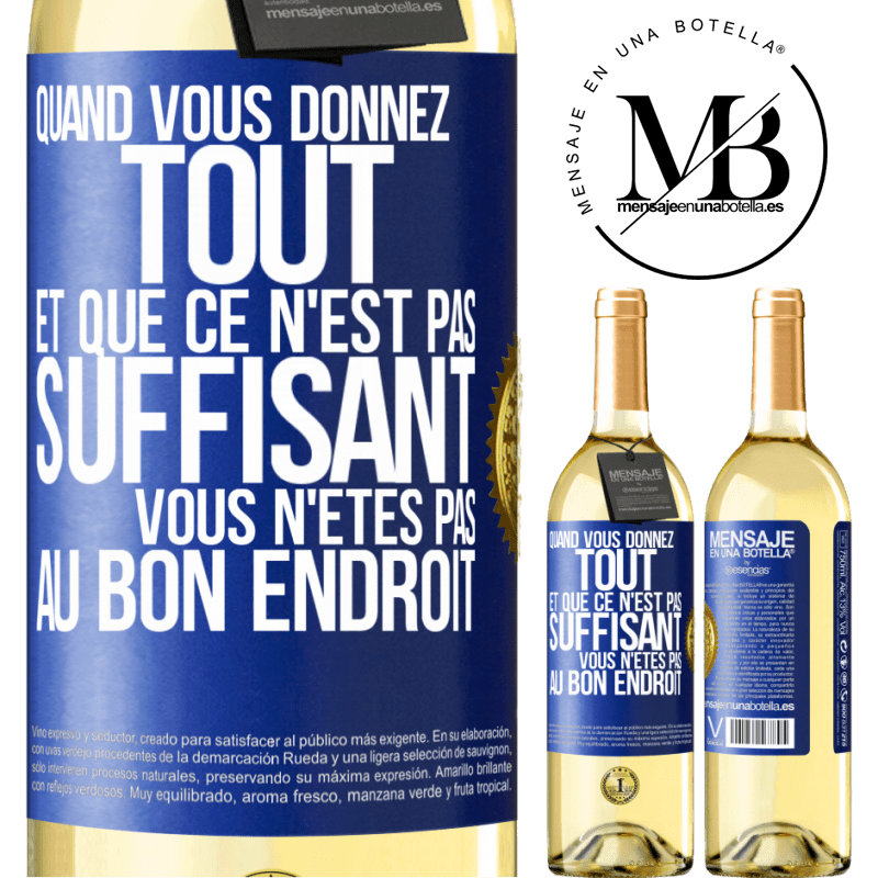 29,95 € Envoi gratuit | Vin blanc Édition WHITE Quand vous donnez tout et que ce n'est pas suffisant, vous n'êtes pas au bon endroit Étiquette Bleue. Étiquette personnalisable Vin jeune Récolte 2023 Verdejo