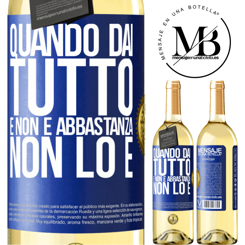 29,95 € Spedizione Gratuita | Vino bianco Edizione WHITE Quando dai tutto e non è abbastanza, non lo è Etichetta Blu. Etichetta personalizzabile Vino giovane Raccogliere 2023 Verdejo