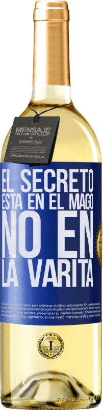 29,95 € Envío gratis | Vino Blanco Edición WHITE El secreto está en el mago, no en la varita Etiqueta Azul. Etiqueta personalizable Vino joven Cosecha 2025 Verdejo