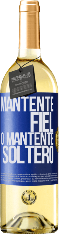 29,95 € Envío gratis | Vino Blanco Edición WHITE Mantente fiel, o mantente soltero Etiqueta Azul. Etiqueta personalizable Vino joven Cosecha 2025 Verdejo