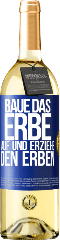 29,95 € | Weißwein WHITE Ausgabe Baue das Erbe auf und erziehe den Erben Blaue Markierung. Anpassbares Etikett Junger Wein Ernte 2024 Verdejo