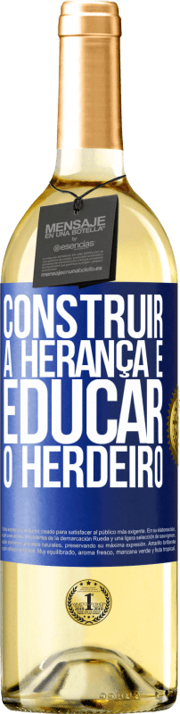 29,95 € | Vinho branco Edição WHITE Construir a herança e educar o herdeiro Etiqueta Azul. Etiqueta personalizável Vinho jovem Colheita 2025 Verdejo